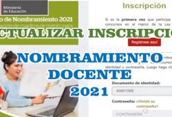 Cómo actualizar inscripción de Nombramiento Docente 2021