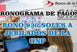 Cronograma de Pagos de bono de 930 soles a jubilados de la ONP