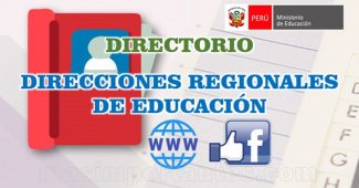 Directorio de Direcciones Regionales de Educación del perú