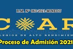 Norma que regula el Proceso de Admisión a los COAR 2021
