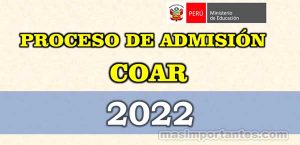 Proceso de Admisión COAR 2022