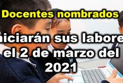 Docentes nombrados iniciarán labores el 2 de marzo