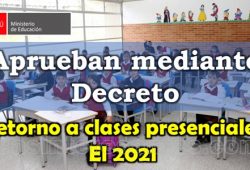 Aprueban decreto para retorno a clases presneicales