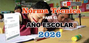 Norma Técnica para el Año Escolar 2026